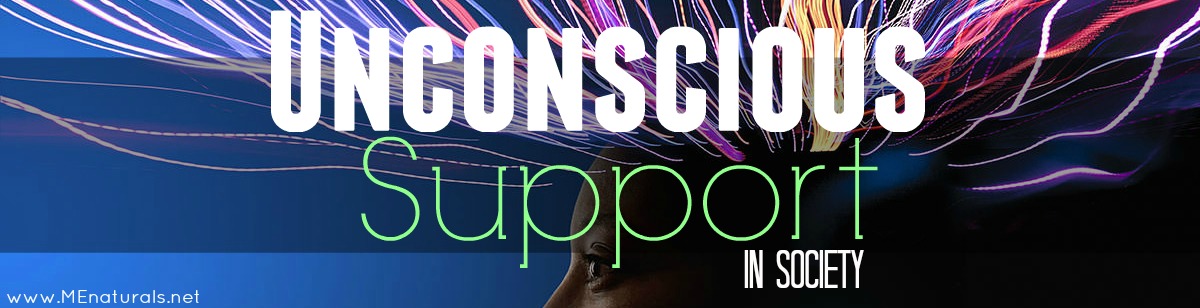 Unconscious | Support in society